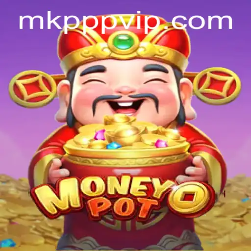 The Exciting World of MoneyPot and the Intriguing MK PPP Strategy