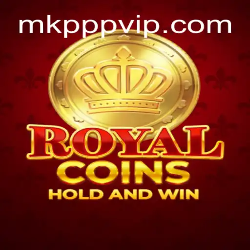 Exploring RoyalCoins: The Ultimate Guide to MK PPP Gameplay